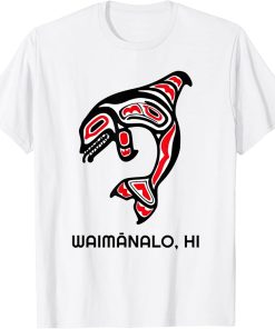 Waimanalo HI Native Aboriginal Orca Killer Whales T-Shirt