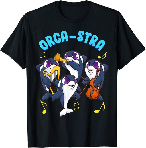 Orchestra Orca-stra Funny Orca Music Lover Whale T-Shirt